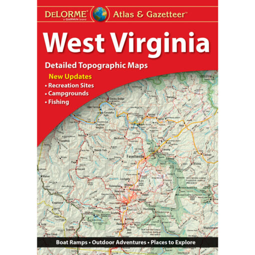 West Virginia Atlas & Gazetteer by DeLorme