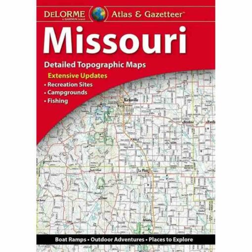 Missouri Atlas & Gazetteer by DeLorme